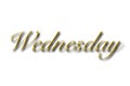 Gold inscription Wednesday