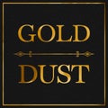 A gold leaf and black leather effect GOLD DUST phrase typographical graphic illustration with black leather background Royalty Free Stock Photo