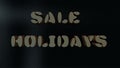 Gold lettering Sale Holidays on a black textured background. 3d rendering
