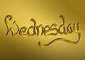 Wednesday written in gold
