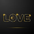 Gold line text love on black background. Happy ValentineÃ¢â¬â¢s day vector greeting card. Concept for golden Valentines postcard, Royalty Free Stock Photo