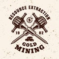 Gold mining vector vintage emblem with jackhammers Royalty Free Stock Photo