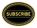 Gold label sticker with word subscribe on white background Royalty Free Stock Photo