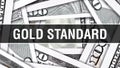 Gold Standard Closeup Concept. American Dollars Cash Money,3D rendering. Gold Standard at Dollar Banknote. Financial USA money ban