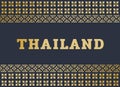 Gold THAILAND text on gold line thai flower texture frame traditional art on navy blue background banner vector design Royalty Free Stock Photo