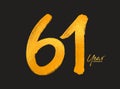 Gold 61 Years Anniversary Celebration Vector Template, 61 Years logo design, 61th birthday, Gold Lettering Numbers brush drawing