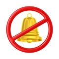 Golden bell and sign forbidden on white background. Isolated 3D illustration