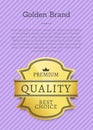 Golden Brand Premium Best Choice Exclusive Quality Royalty Free Stock Photo