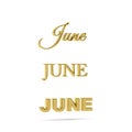 Golden 3D June title in three font types - three dimensional day of the week on white background - copy space