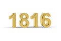 Golden 3d number 1816 - Year 1816 isolated on white background Royalty Free Stock Photo