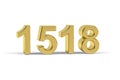 Golden 3d number 1518 - Year 1518 isolated on white background Royalty Free Stock Photo