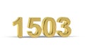 Golden 3d number 1503 - Year 1503 isolated on white background Royalty Free Stock Photo