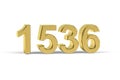 Golden 3d number 1536 - Year 1536 isolated on white background Royalty Free Stock Photo