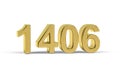 Golden 3d number 1406 - Year 1406 isolated on white background Royalty Free Stock Photo