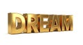 Golden 3D Text \'DREAM\' on White Background Royalty Free Stock Photo