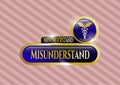 Golden emblem with Caduceus medical icon and Misunderstand text inside Royalty Free Stock Photo
