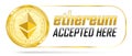 Golden Ethereum Coin Accepted Here