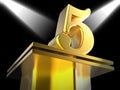Golden Five On Pedestal Shows Shiny Trophy Or