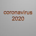 Golden inscription coronavirus 2020 on a gray background