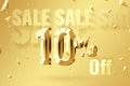 Golden inscription 10 off on a golden background. Price labele sale promotion market. business clearance