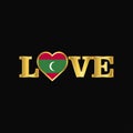 Golden Love typography Maldives flag design vector