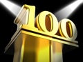 Golden One Hundred On Pedestal Shows Century