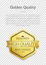 Golden Quality Exclusive Best Choice High Standard