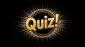 Golden Quiz text with radiating lines and gold glitter on a black background question Royalty Free Stock Photo