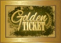 Golden Ticket