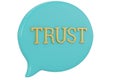 Golden trust text on blue dialog 3D illustration