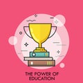 Golden winner cup standing on stack of books. Concept of power of education, study success, successful student Royalty Free Stock Photo