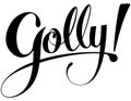 Golly! - custom calligraphy text Royalty Free Stock Photo