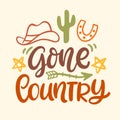 Gone Country Southern farmhouse vector quote