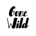 Gone wild lettering