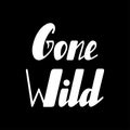 Gone wild lettering