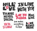 Hello, love, you, make, feel, better, live, here, forever. Vector hand drawn illustration collection set with cartoon