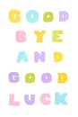 Good bye and good luck paper cut on white background Royalty Free Stock Photo