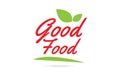 Good Food hand written word text for typography design in red Royalty Free Stock Photo