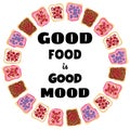 Good food is good mood wreath. Toast bread sandwich with berries healthy poster. Breakfast or lunch vegan food. Stock vegetarian