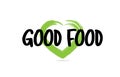 good food text word with green love heart shape icon Royalty Free Stock Photo