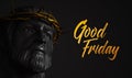 Good Friday Gold Text Jesus Christ Statue with Crown of Thorns 3 Royalty Free Stock Photo