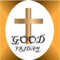 Good Friday illustration for christian religious occasion with cross . Can be used for background, greetings, banners,