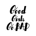 Good girls go bad lettering