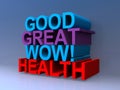 Good great wow! health on blue