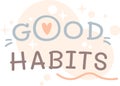 Good Habits Lettering Sticker