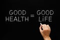 Good Health Equals Good Life Royalty Free Stock Photo