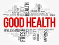 Good Health word cloud collage, health concept background Royalty Free Stock Photo