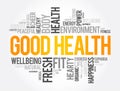 Good Health word cloud collage, health concept background Royalty Free Stock Photo