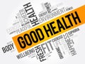 Good Health word cloud collage, health concept background Royalty Free Stock Photo