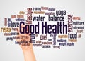 Good Health word cloud and hand with marker concept